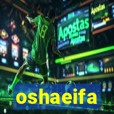 oshaeifa