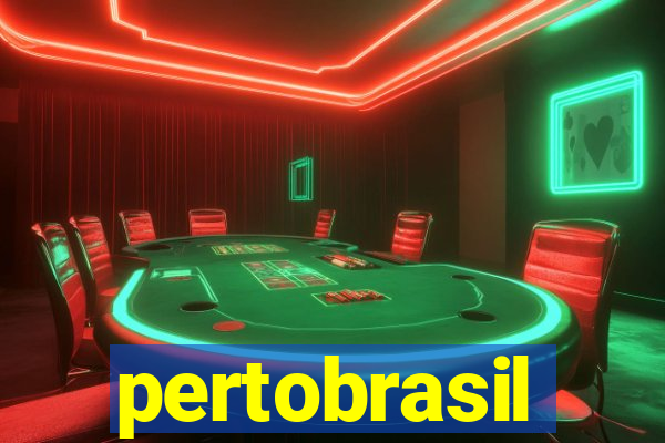 pertobrasil