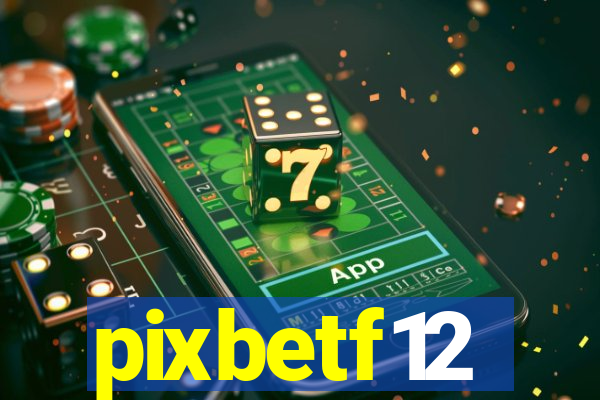 pixbetf12