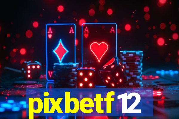 pixbetf12