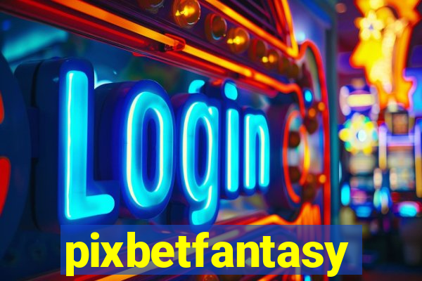 pixbetfantasy