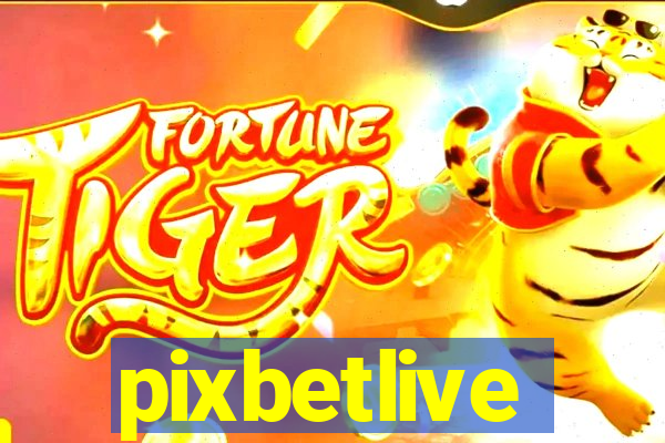 pixbetlive