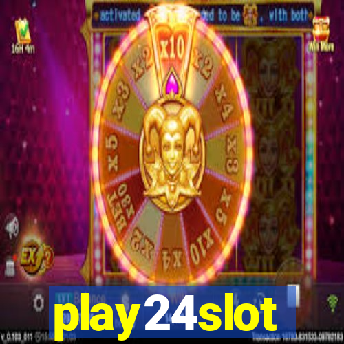 play24slot