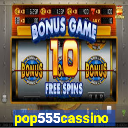 pop555cassino