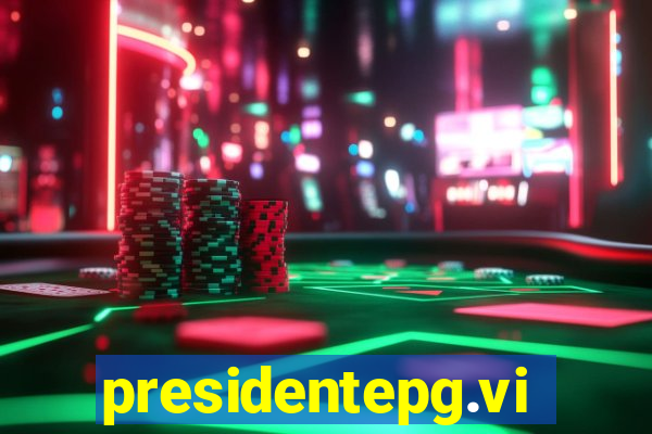 presidentepg.vip