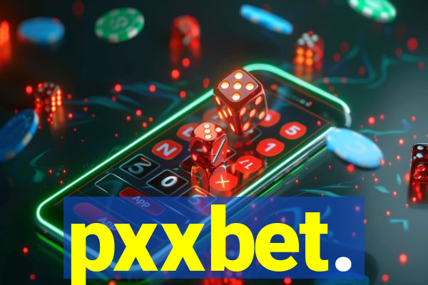 pxxbet.