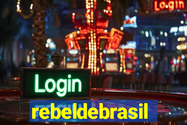 rebeldebrasil