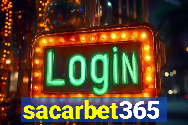 sacarbet365