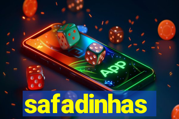 safadinhas