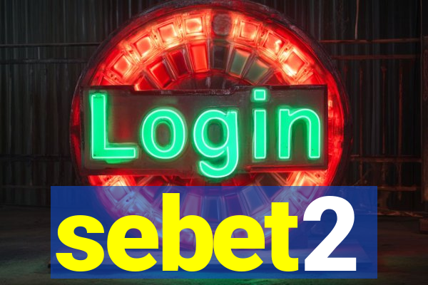 sebet2