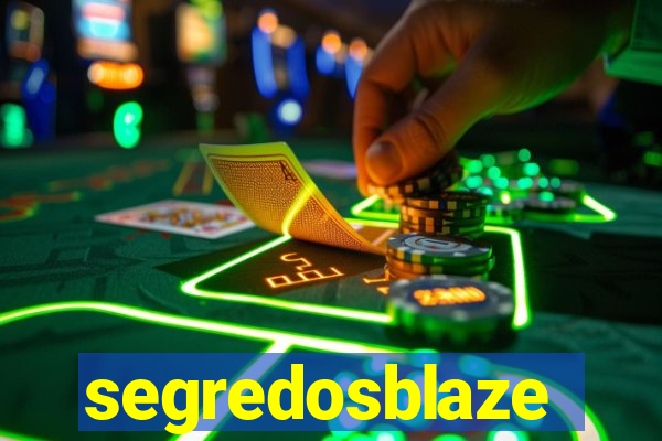 segredosblaze