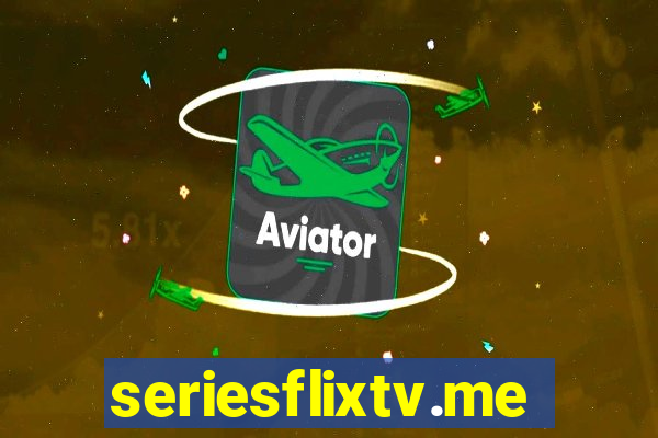 seriesflixtv.me