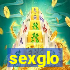 sexglo