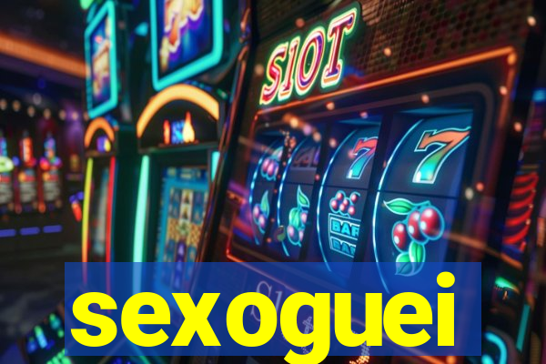 sexoguei