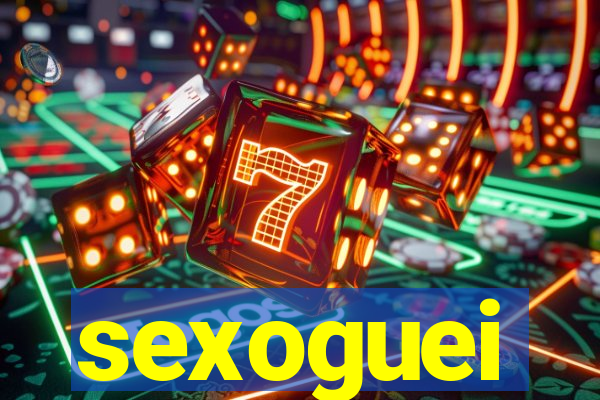 sexoguei