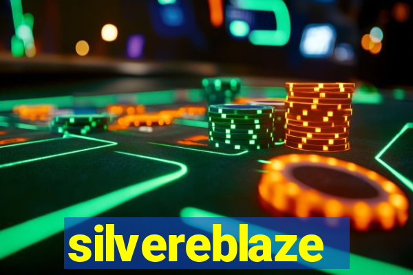 silvereblaze