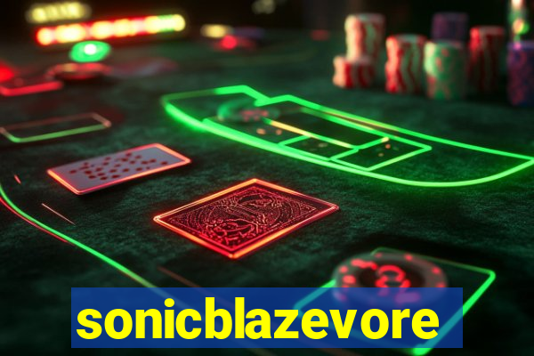 sonicblazevore