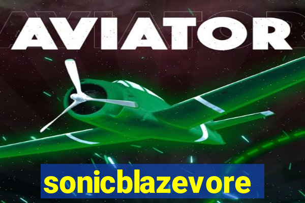 sonicblazevore