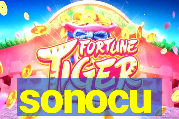 sonocu