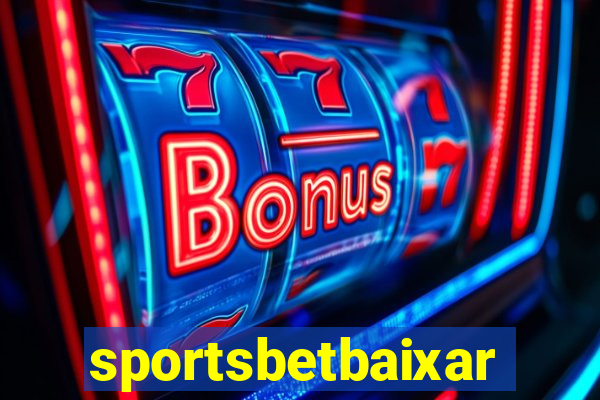 sportsbetbaixar