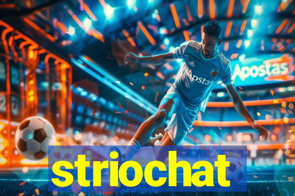 striochat