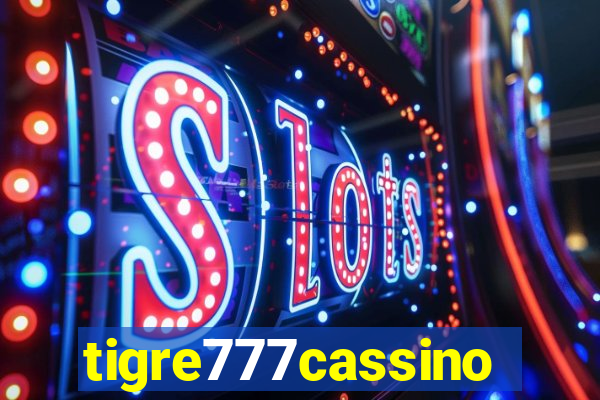 tigre777cassino