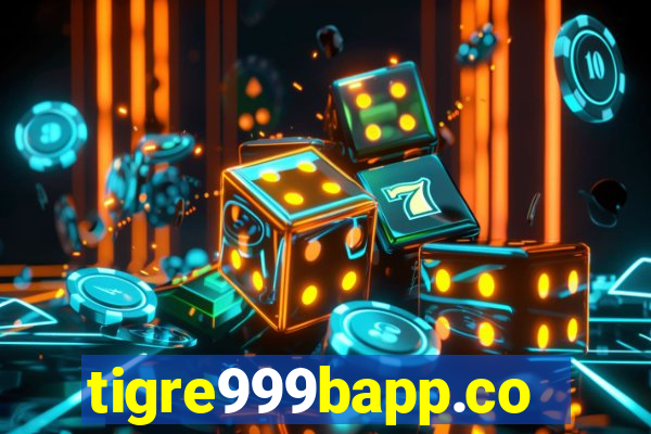 tigre999bapp.com