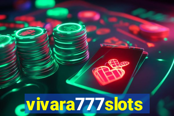 vivara777slots