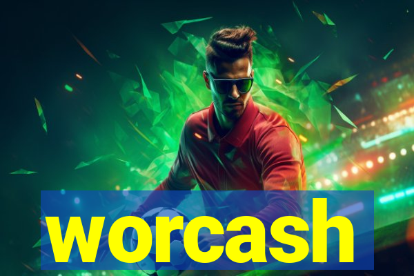 worcash