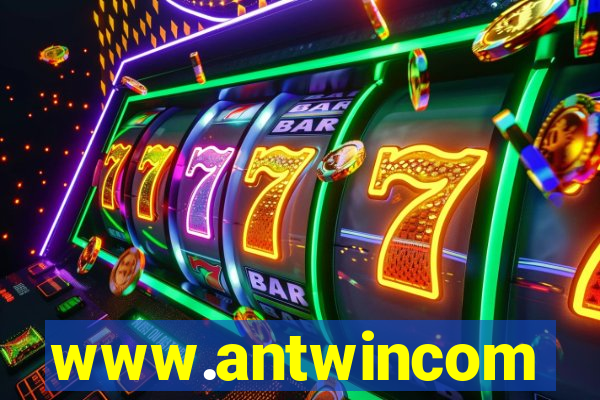 www.antwincom