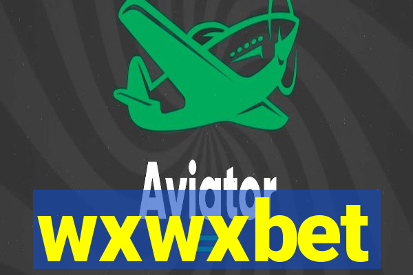 wxwxbet