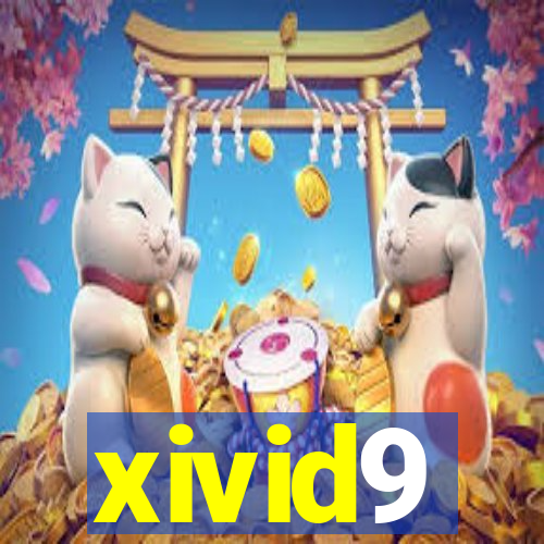 xivid9