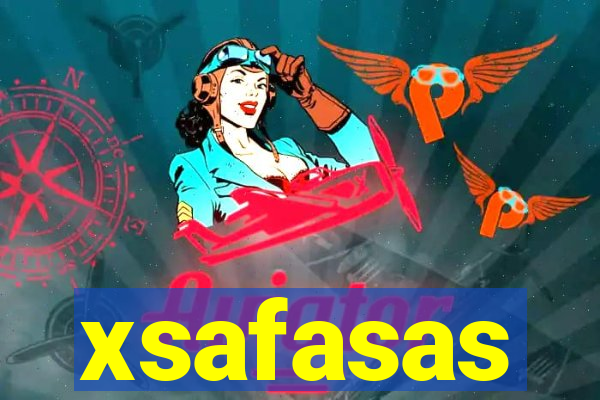 xsafasas