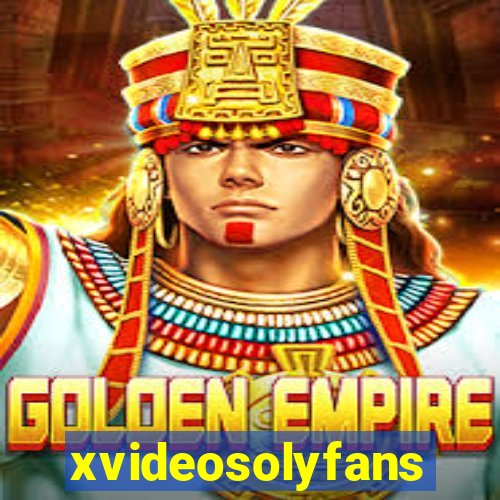 xvideosolyfans