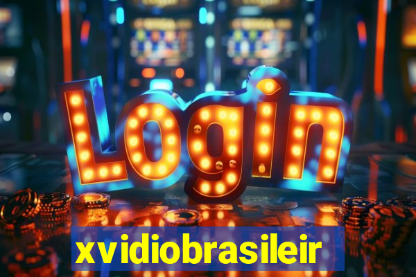 xvidiobrasileiro