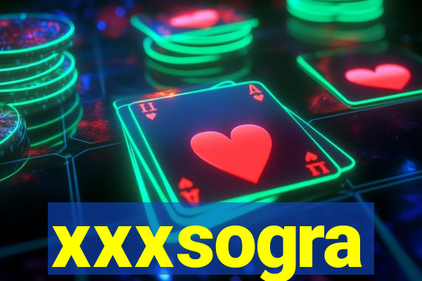 xxxsogra