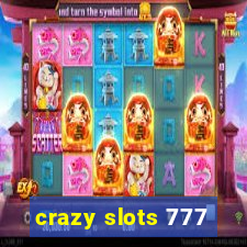 crazy slots 777