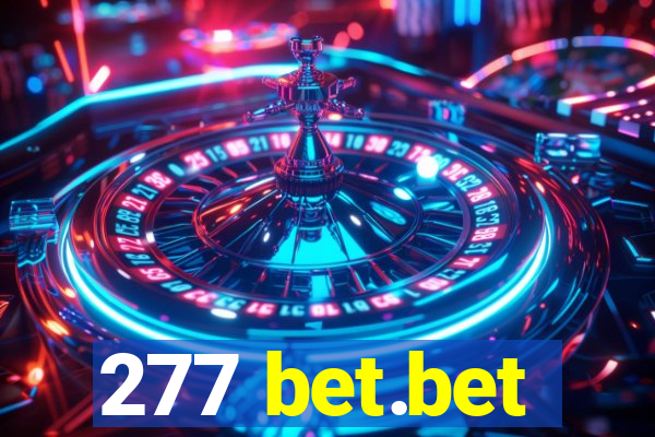 277 bet.bet