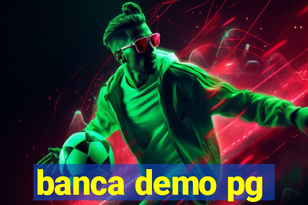 banca demo pg