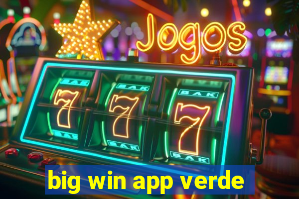 big win app verde