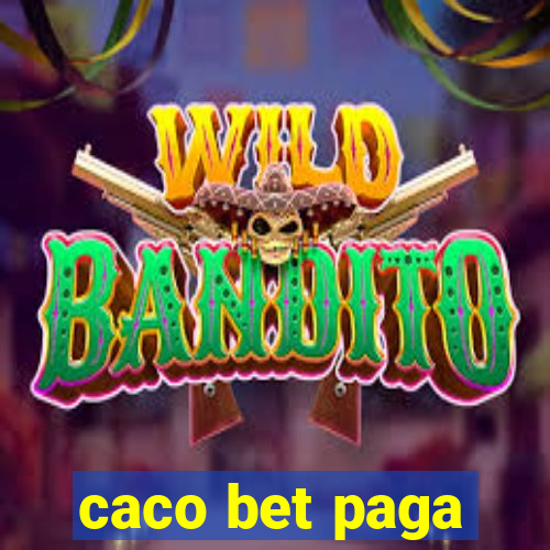 caco bet paga