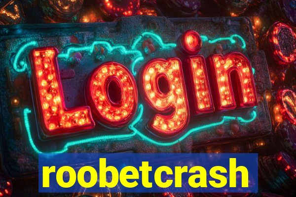 roobetcrash