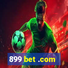 899 bet .com