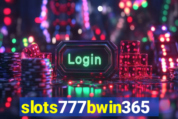 slots777bwin365