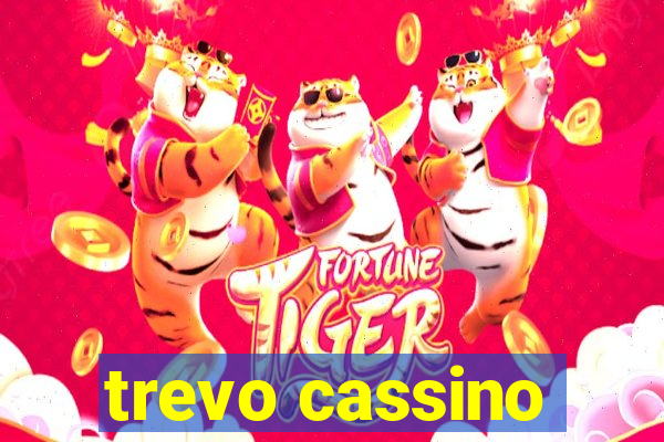 trevo cassino