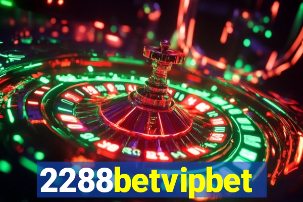 2288betvipbet