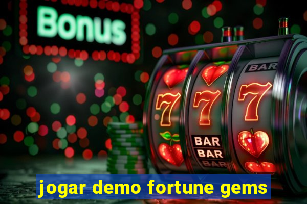 jogar demo fortune gems