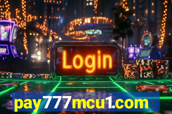 pay777mcu1.com