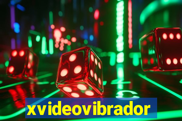 xvideovibrador