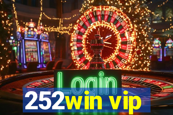 252win vip